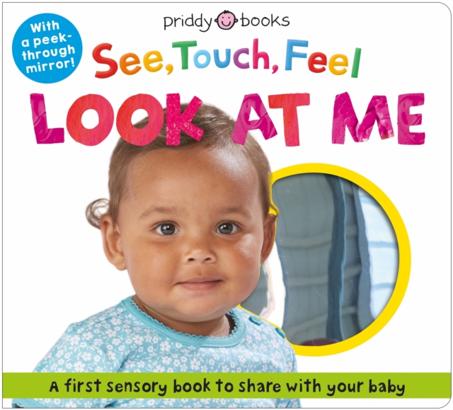 See, Touch, Feel: Look At Me
