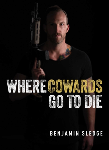 Where Cowards Go to Die