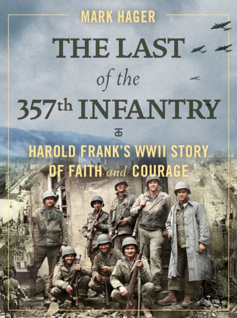 Last of the 357th Infantry