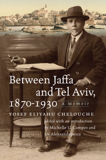 Between Jaffa and Tel Aviv, 1870–1930