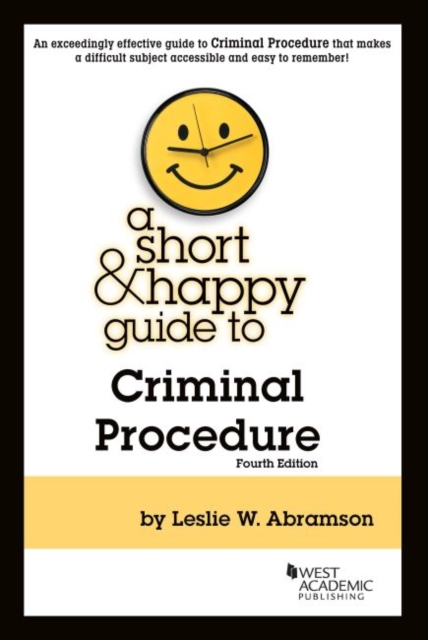 Short & Happy Guide to Criminal Procedure