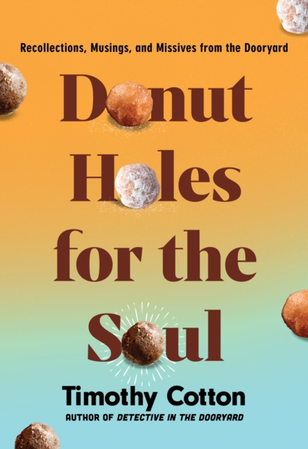 Donut Holes for the Soul