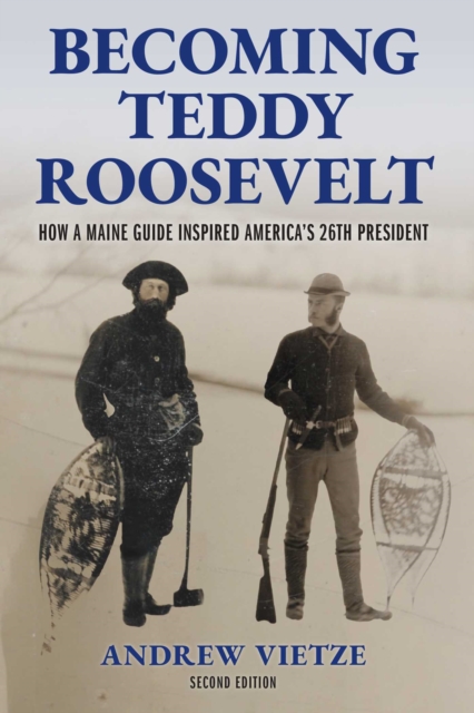Becoming Teddy Roosevelt