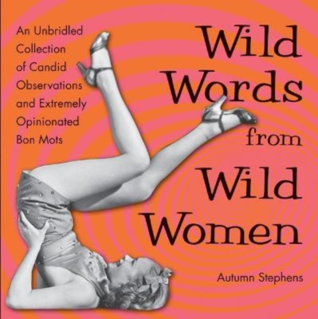 Wild Words for Wild Women