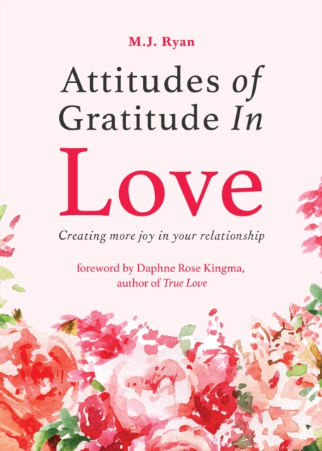 Attitudes of Gratitude in Love