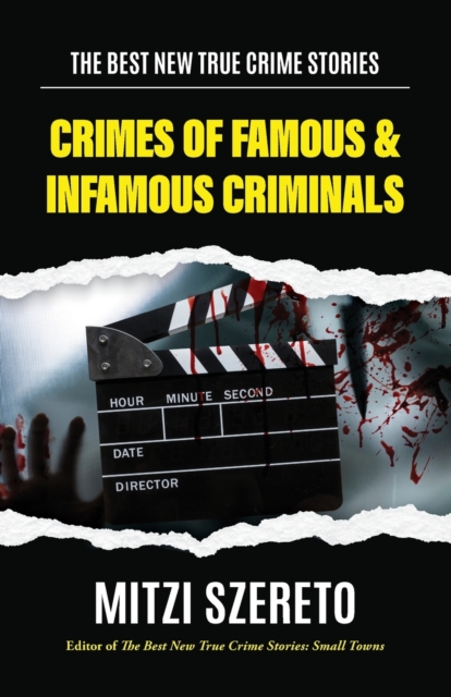 Best New True Crime Stories: Crimes of Famous & Infamous Criminals