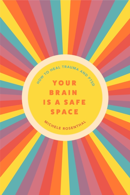 Your Brain Is a Safe Space