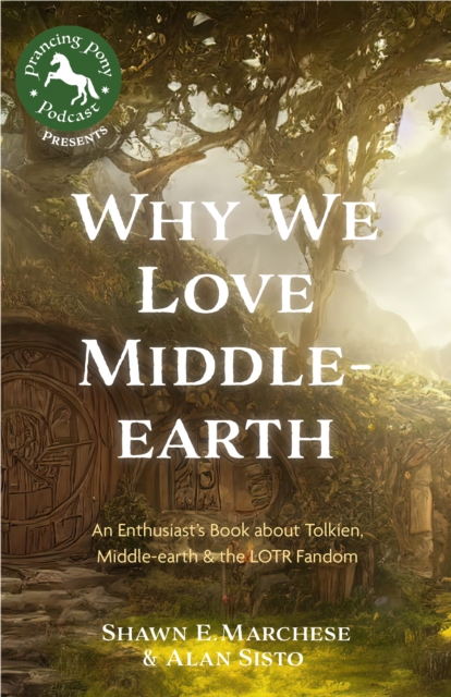 Why We Love Middle-earth