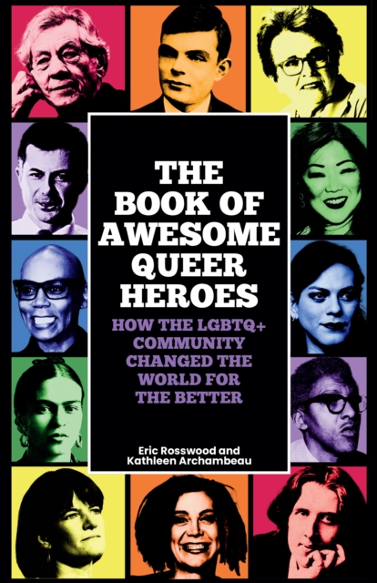 Book of Awesome Queer Heroes