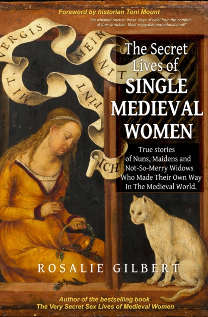 Secret Lives of Single Medieval Women