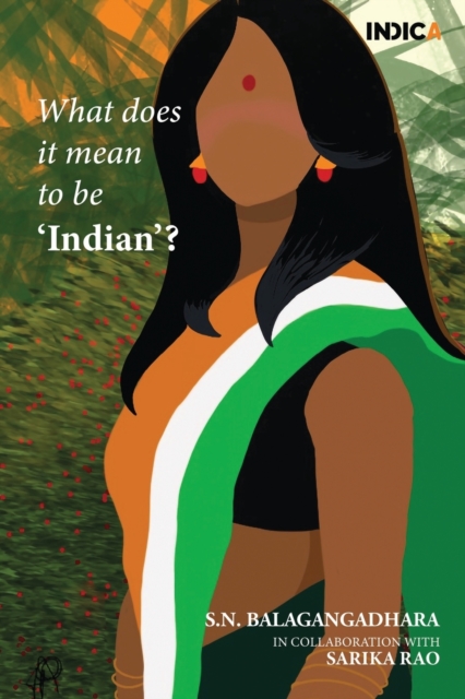 What does it mean to be 'Indian'?