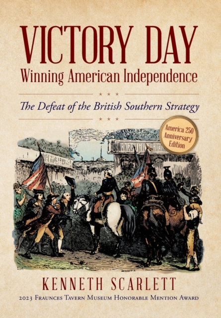 Victory Day - Winning American Independence