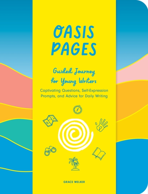 Oasis Pages: Guided Journey for Young Writers