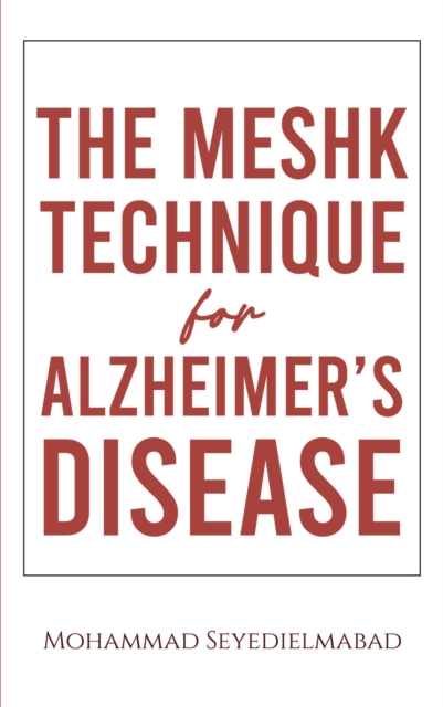 Meshk Technique for Alzheimer's Disease