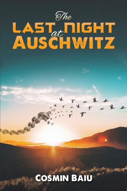 Last Night at Auschwitz