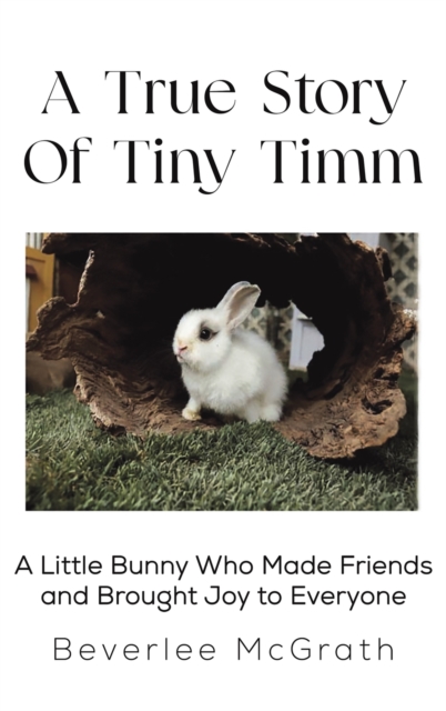 True Story Of Tiny Timm