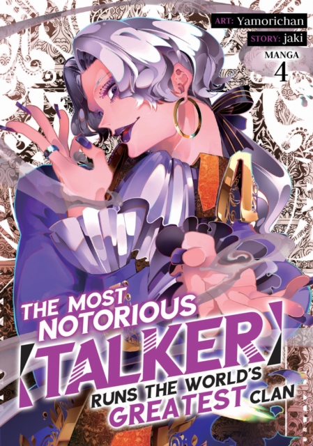 Most Notorious “Talker” Runs the World’s Greatest Clan (Manga) Vol. 4