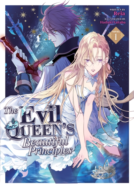 Evil Queen's Beautiful Principles (Light Novel) Vol. 1