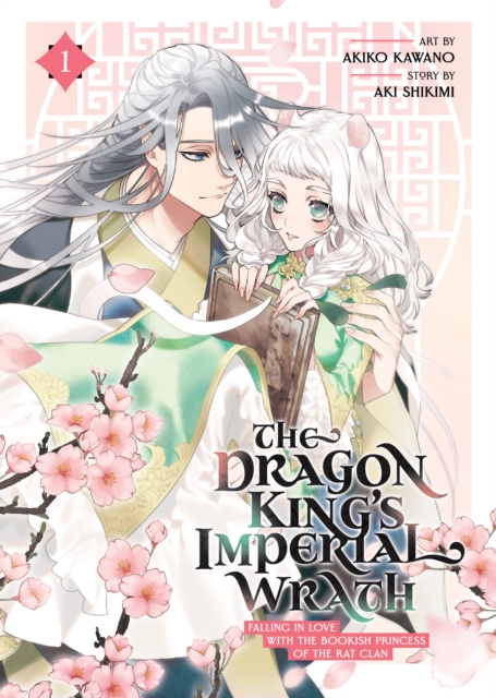 Dragon King's Imperial Wrath: Falling in Love with the Bookish Princess of the Rat Clan Vol. 1