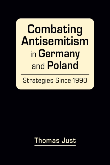 Combating Antisemitism in Germany and Poland