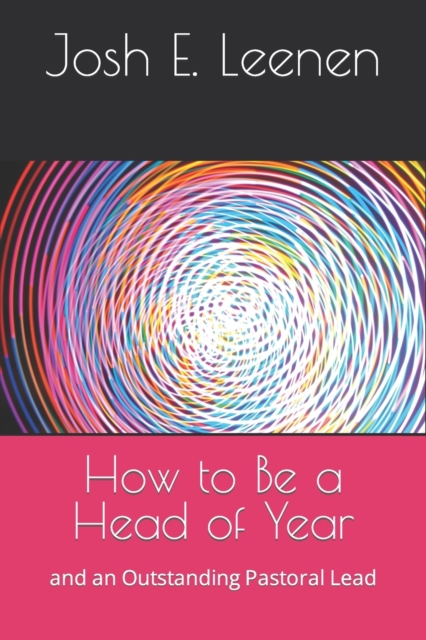 How to Be a Head of Year