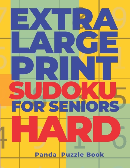 Extra Large Print SUDOKU For Seniors Hard