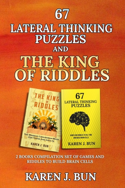 67 Lateral Thinking Puzzles And The King Of Riddles