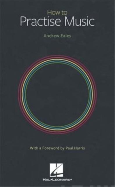 How to Practise Music