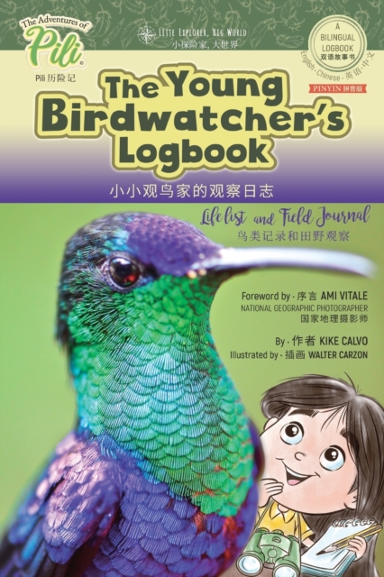 Young Birdwatchers Logbook. Bilingual English - Chinese Pinyin Journal