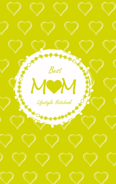 Best Mom Lifestyle Write-in Notebook, Dotted Lines, 288 Pages, Wide Ruled, Size 6 x 9 Inch (A5) Hardcover (Yellow)