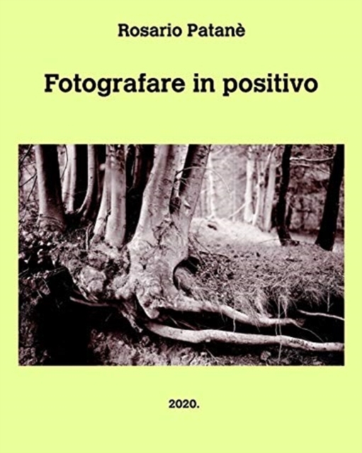 Fotografare in positivo