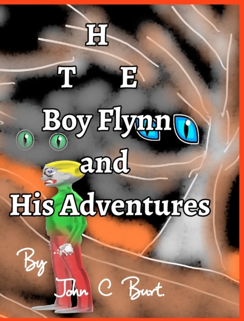 Boy Flynn and His Adventures.