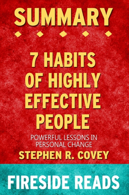 Summary of The 7 Habits of Highly Effective People