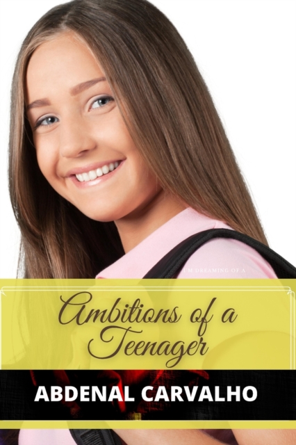 Ambitions of a Teenager