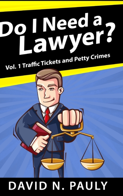 Do I Need A Lawyer Vol. 1