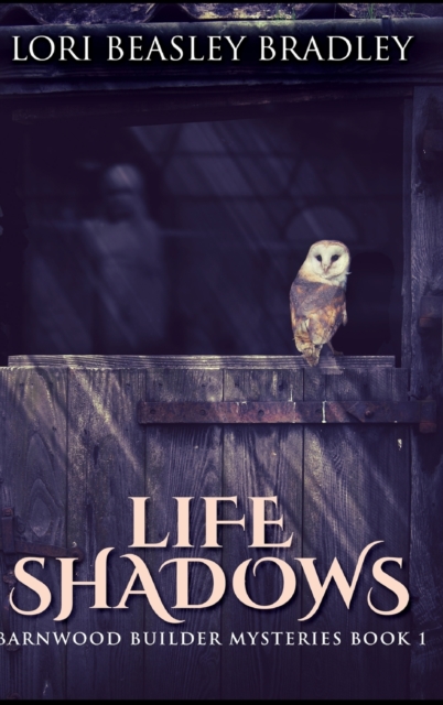 Life Shadows