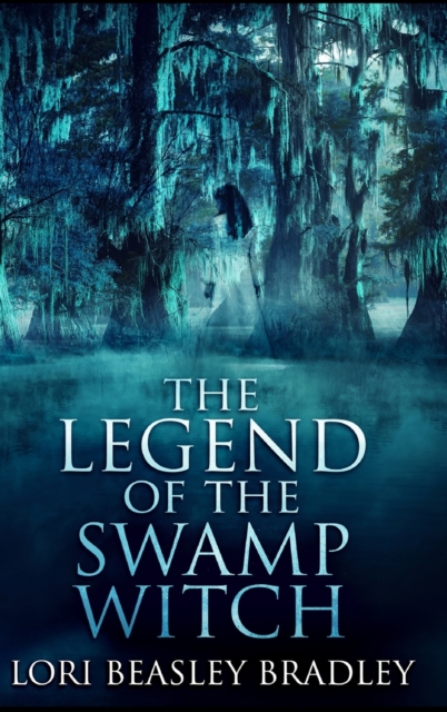 Legend of the Swamp Witch