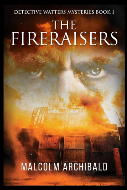 Fireraisers