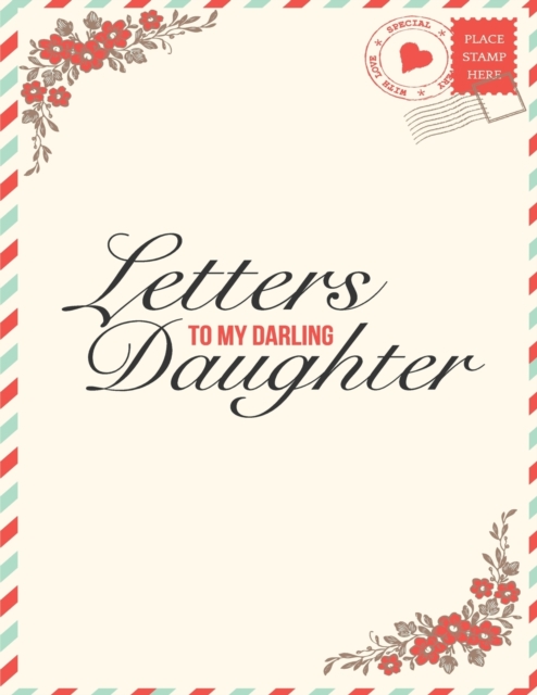 Letters to my Darling Daughter