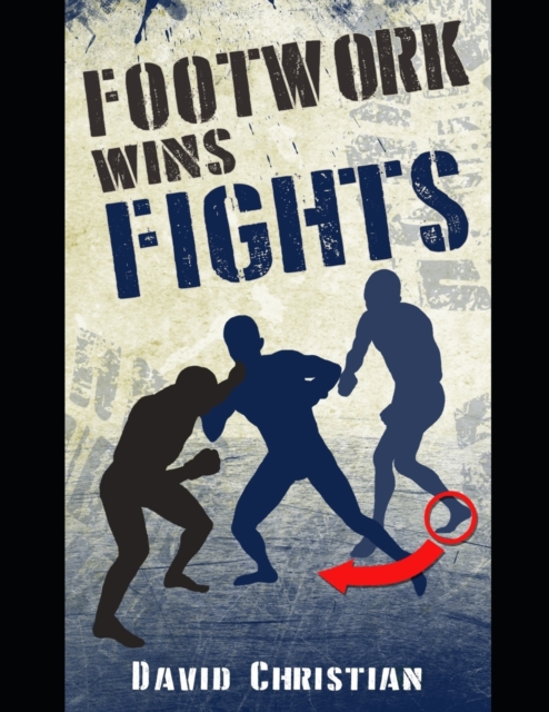 Footwork Wins Fights