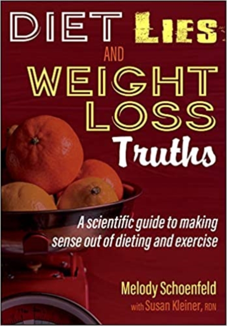 Diet Lies and Weight Loss Truths