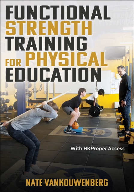Functional Strength Training for Physical Education