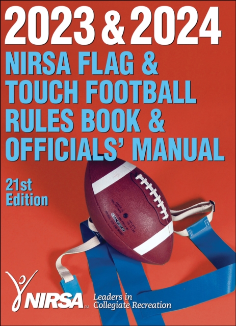 2023 & 2024 NIRSA Flag & Touch Football Rules Book & Officials' Manual