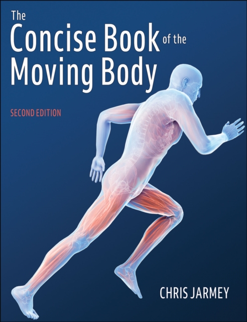 Concise Book of the Moving Body