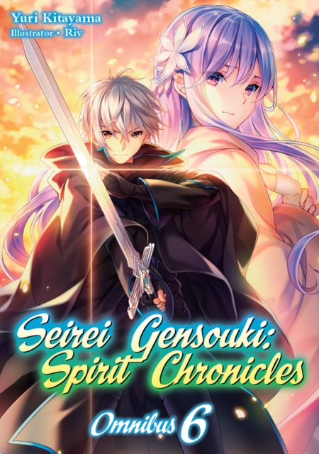 Seirei Gensouki: Spirit Chronicles: Omnibus 6