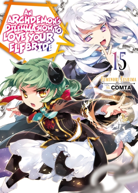 Archdemon's Dilemma: How to Love Your Elf Bride: Volume 15