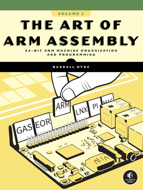 Art of ARM Assembly Volume 1