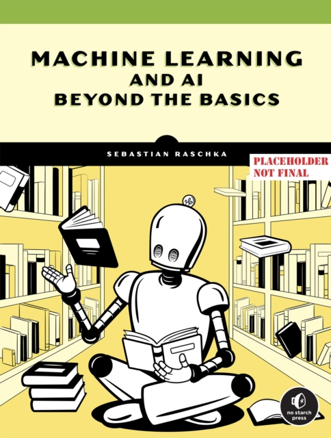 Machine Learning And Ai Beyond The Basics