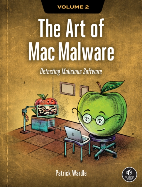 Art of Mac Malware, Volume 2