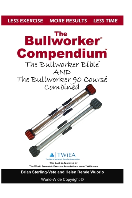 Bullworker Compendium